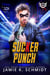 Sucker Punch - Super Short Super Hero Instalove Romantasy, #2