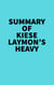 Summary of Kiese Laymon's Heavy - 