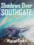 Shadows over Southgate - The Ogres' Ring Saga, #1