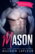 Mason - Bachelors Incorporated, #1
