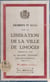 Documents et récits sur la libération de la ville de Limoges