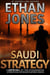 The Saudi Strategy: A Justin Hall Spy Thriller - Justin Hall Spy Thriller Series, #8