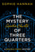 The Mystery of Three Quarters - The New Hercule Poirot Mystery