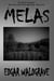 Melas - The Witch Chronicles - Rise Of The Dark Witch High King - Book Four