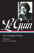 Ursula K. Le Guin: The Complete Orsinia (LOA #281) - Malafrena / Stories and Songs