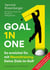 Goal in One - So erreichst Du mit Mentaltraining Deine Ziele im Golf