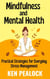Mindfulness and Mental Health: Practical Strategies for Everyday Stress Management