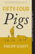 Fifty-Four Pigs - A Dr. Bannerman Vet Mystery