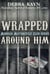 Wrapped Around Him - Moroad Motorcycle Club, #1