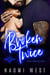 Broken Twice: An MC Romance - Satan's Wings MC, #2