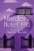 Murder at Hotel 1911 - An Ivy Nichols Mystery