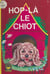 Hop-là le chiot