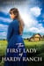 The First Lady Of Hardy Ranch
