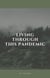 Living Through This Pandemic: "Just for Today"