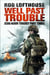 Zero Hour Trilogy: Well Past Trouble - (3)
