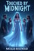 Touched by Midnight: A Starbound Reverse Harem of Fate, Fire, and Desire - The Elven Vow