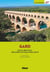 Dans le Gard (3e ed) - Cévennes, vallée de la Cèze, vallées du Rhône et de l'Uzège, de Nîmes au littoral
