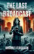 The Last Broadcast