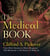 The Medical Book - From Witch Doctors to Robot Surgeons, 250 Milestones in the History of Medicine