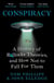 Conspiracy - A History of Boll*cks Theories, and How Not to Fall for Them