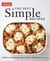 The Best Simple Recipes - More than 200 Flavorful, Foolproof Recipes That Cook in 30 Minutes or Less