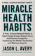 Miracle Health Habits