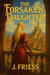 The Forsaken Daughter Free Sample - The Ashen Testament, #0.1