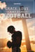 Grace, Love, and Some Football