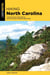 Hiking North Carolina - A Guide to More Than 500 of North Carolina's Greatest Hiking Trails