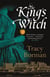 The King's Witch - The gripping historical novel from the author of Sunday Times bestseller The House of Boleyn