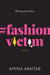 #FashionVictim - A Novel