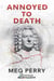 Annoyed to Death: An Angeles Investigations Mystery - Angeles Investigations Mysteries, #7