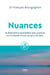 Nuances - 15 distinctions essentielles pour avancer sur le chemin d'une vie qui a du sens