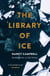 The Library of Ice - Readings from a Cold Climate