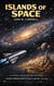 Islands of Space