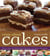 Crazy About Cakes - 300 Delectable Recipes for Every Occasion