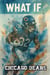 What If Chicago Bears