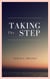 Taking the Step - Poetry