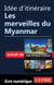 Idée d'itinéraire - Les merveilles du Myanmar