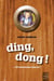 Ding, dong !