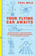 Your Flying Car Awaits - Robot Butlers, Lunar Vacations, and Other Dead-Wrong Predictions of the Twentieth Century