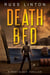 Death Bed - Fort Black Thriller, #2