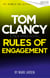 Tom Clancy Rules of Engagement - The electrifying new technothriller from the world of Amazon Prime's Jack Ryan: Ghost War