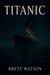 The Heart of the Ocean: Titanic's Design and Construction Journey