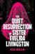 The Quiet Resurrection of Sister Evelida Livingston