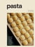 Pasta - The Spirit and Craft of Italy's Greatest Food, with Recipes [A Cookbook]