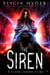 The Siren - The Soul Summoner, #2