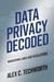 Data Privacy Decoded: Navigating Laws and Regulations
