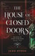 The House of Closed Doors - The House of Closed Doors, #1