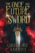 The Once and Future Sword: Excalibur's delinquent Life Before Arthur
